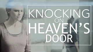 Knocking On Heaven's Door | Multifandom