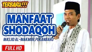 Ceramah Ustadz Abdul Somad Lc, MA - Manfaat Shodaqoh