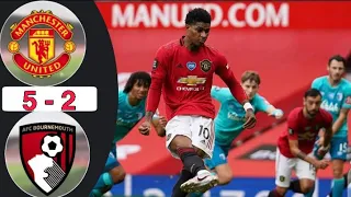 Manchester United vs Bournemouth 5 - 2 Full time_ All goals & highlights