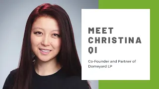 Meet Christina Qi, Co-Founder and Partner of Domeyard LP