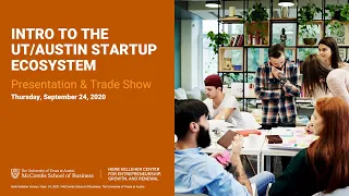 Intro to the UT/Austin Startup Ecosystem - 2020 Presentation