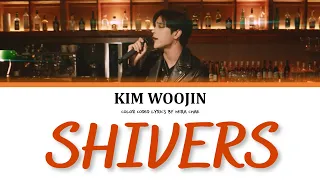 김우진  KIM WOOJIN - Shivers [Color Coded Lyrics]