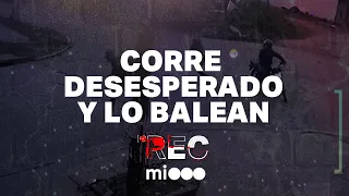 CORRE DESESPERADO Y LO BALEAN - UNA BATALLA CAMPAL - REC