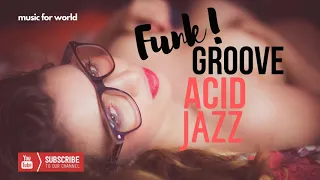 🔥 Acid Jazz - Funk Groove