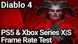 Diablo 4 PS5 and Xbox Series X|S Frame Rate Test