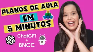 Planos de aula alinhados à BNCC em minutos com ChatGPT: inteligência artificial para professores