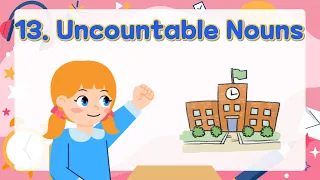 13. Uncountable Nouns | Basic English Grammar for Kids | Grammar Tips