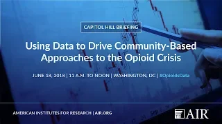 Using Data to Drive Community-Based Approaches to the Opioid Crisis