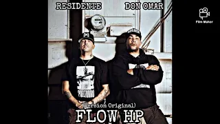 Don Omar Ft Residente - Flow Hp (Version Original)