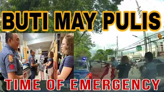 BUTI MAY PULIS | TIME OF EMERGENCY