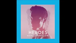 2015 Måns Zelmerlöw - Heroes