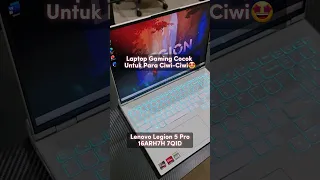 Laptop Gaming Cocok untuk Para Ciwi-Ciwi🤩 Lenovo Legion 5 pro 16ARH7H 7QID💻