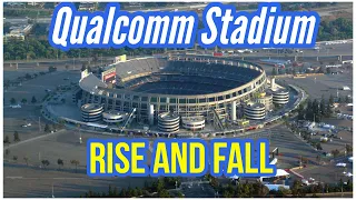 Qualcomm Stadium: Rise And Fall