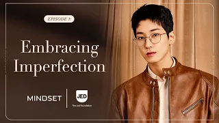 WONWOO’s Mindset Collection Ep 1 | Embracing Imperfection