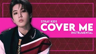 Stray Kids - 가려줘 (Cover Me) (Instrumental)