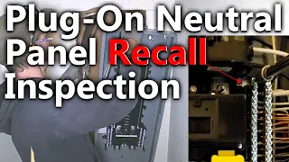 Electrical Panel Safety Recall Inspection of a QO  Plug-On Neutral Load Center