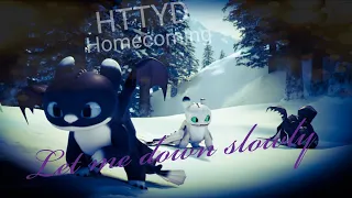 HTTYD: Homecoming || Let me down slowly || Test + description/описание | old