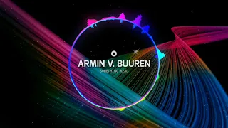 Armin Van Buuren feat. Avian Grays & Jordan Shaw - Something Real