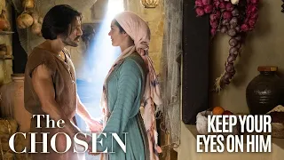 The Chosen | Season 3 | Keep Your Eyes on Him