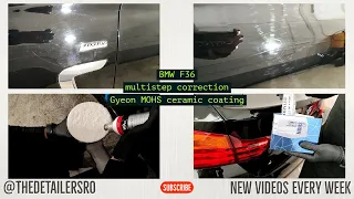 The Detailers x BMW F36 | Heavily swirled GranCoupe | Gyeon MOHS | Multistep paint correction |