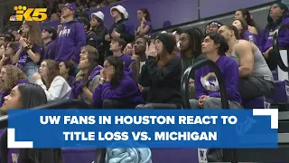 'I'm gutted, but still proud': UW fans in Houston and Seattle react to title game loss