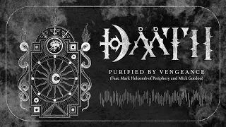 Dååth - Purified By Vengeance (Feat. Mark Holcomb & Mick Gordon) (OFFICIAL) - Single Mix