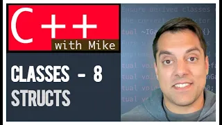 Classes part 8 - Structs in C++ | Modern Cpp Series