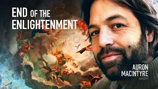 End of the Enlightenment | Guest: Jonathan Pageau | 1/10/24