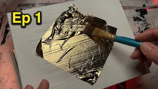 HOW TO Use GOLD Leaf in Painting | Ep 1