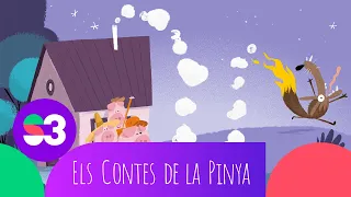 Els tres porquets - Els contes de la Pinya