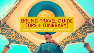 Tips & Budget Itinerary in Brunei Darussalam (DIY + Things you need to know about Begawan)