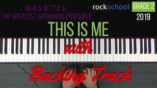 NEW Rockschool Grade 2 2019: This Is Me - The Greatest Showman | Piano sheet music with BT
