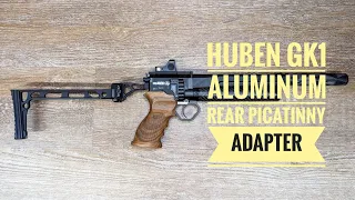 Huben GK1 Aluminum Rear Picatinny Adapter - Extended LOP