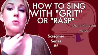 "How To Sing with 'Grit' or 'Rasp' " - VoiceHacks by Mary Z - Screamer Series #5
