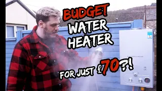 Cheap LPG Water Heater - Can it be good for less than £70?