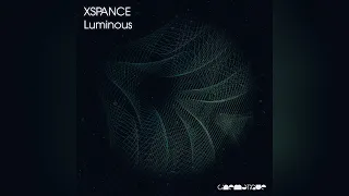 PREMIERE: Xspance - Luminous