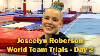 Joscelyn Roberson - Day 2 of World Team Trials
