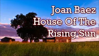 House Of The Rising Sun   john baez   +   lyrics