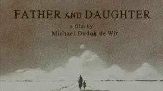 Father And Daughter | 2000 | Oscar Winning Animated Short Film | HD