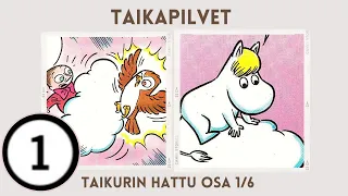 Taikapilvet - Taikurin hattu osa 1 - Muumi-sarjakuva (äänisatu)