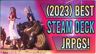 10 Best JRPGs on Steam Deck! Final Fantasy, Octopath Traveller, Trails and MORE!