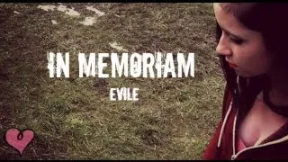 In Memoriam -Evile music video