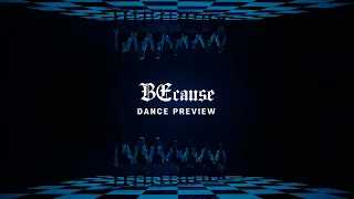 Dreamcatcher(드림캐쳐) 'BEcause' Dance Preview