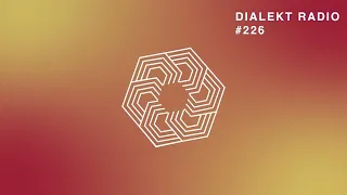 DIALEKT RADIO #226