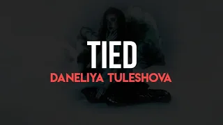 Tied - Daneliya Tuleshova (Lyrics Video)