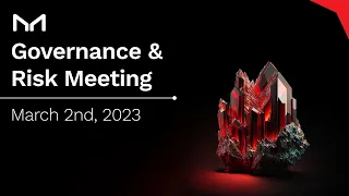 Governance & Risk Meeting #228 | March 2nd, 2023