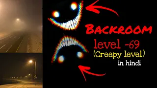 Backroom Level -69 || Creepy level of Backroom.