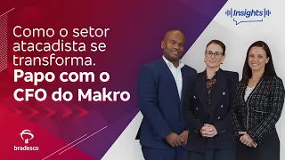 #142 - Como o setor atacadista se transforma. Papo com o CFO da Makro