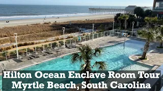 Ocean Enclave Myrtle Beach Hotel Room Tour - Hilton Grand Vacations - Best Myrtle Beach Hotels