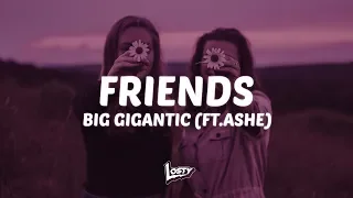 Big Gigantic - Friends (Lyrics) ft. Ashe